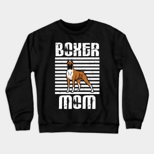 Boxer Mom Proud Dogs Crewneck Sweatshirt